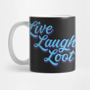 Live Laugh Loot (Worn - Blue Purple ) Mug